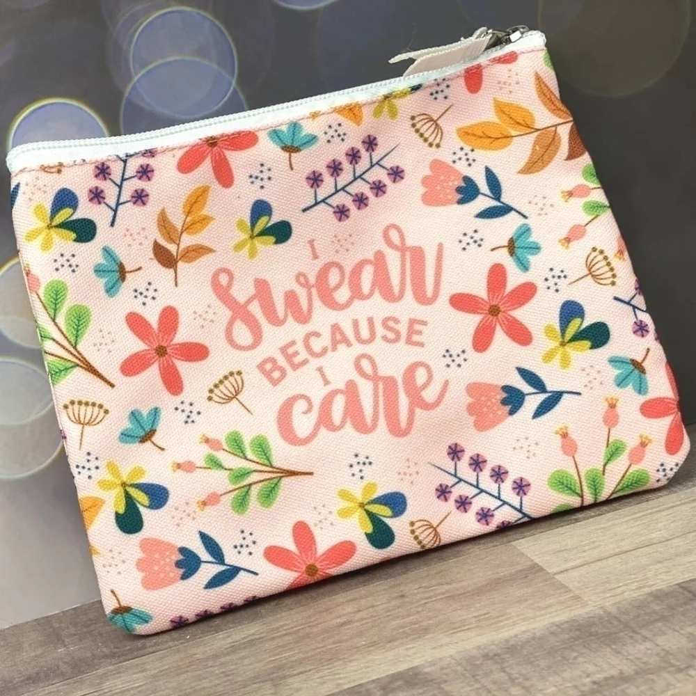 I Swear Because I Care Pouch